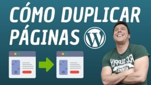 Como Duplicar una Pagina o Post en WordPress 2021