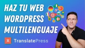 Como Traducir un Sitio Web WordPress Automaticamente Tutorial TranslatePress