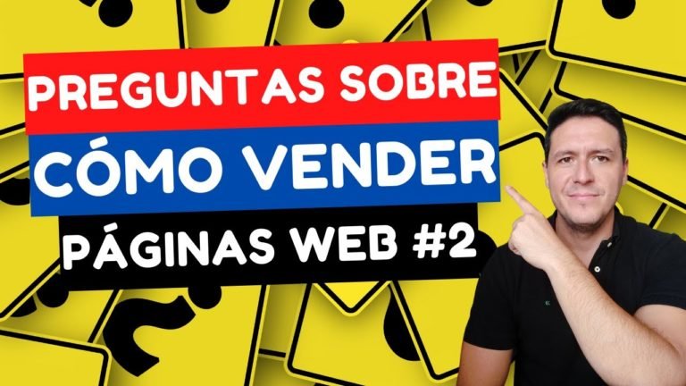 Preguntas del Canal sobre Cómo Vender Páginas Web #2 4 Preguntas del Canal sobre Como Vender Paginas Web 2