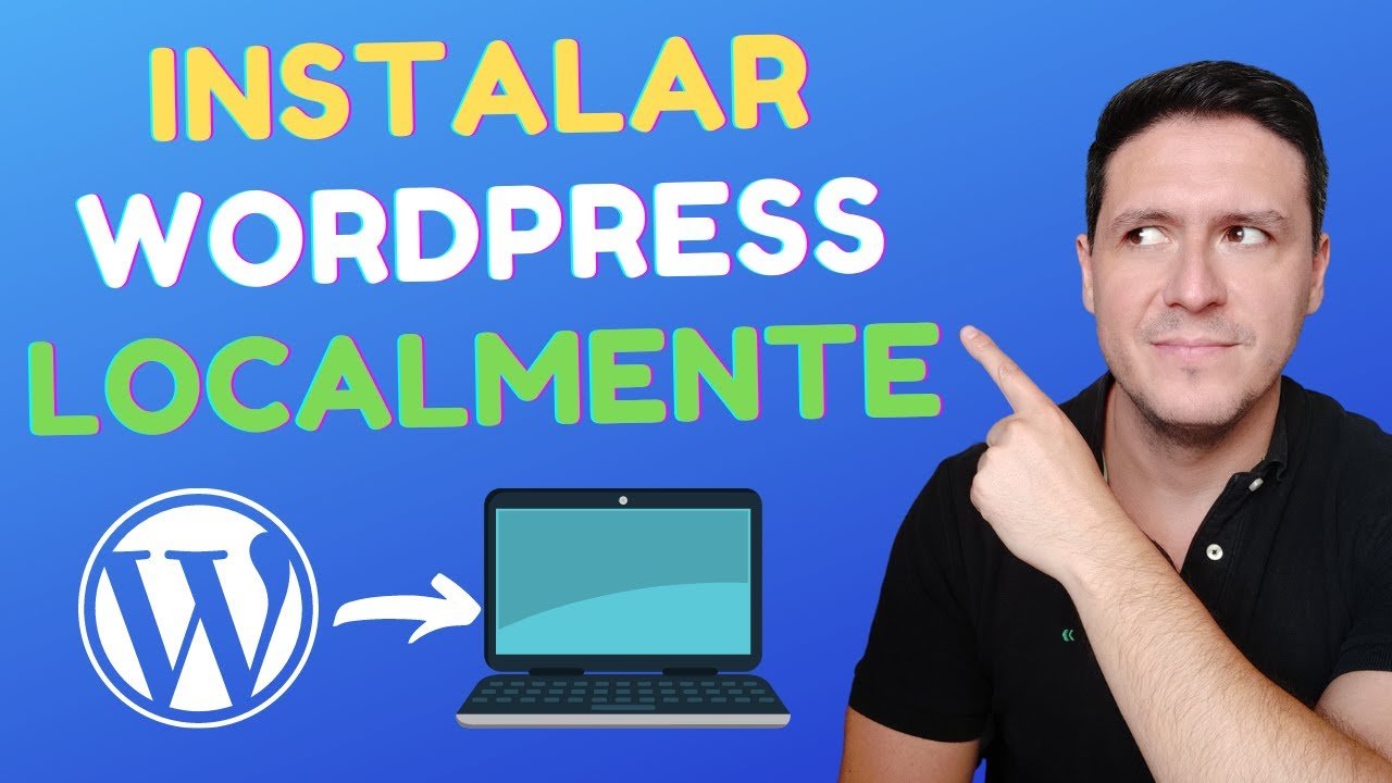 C mo Instalar WordPress En Mi PC y Tambi n C mo Migrar A Un Hosting Tutorial 2022 