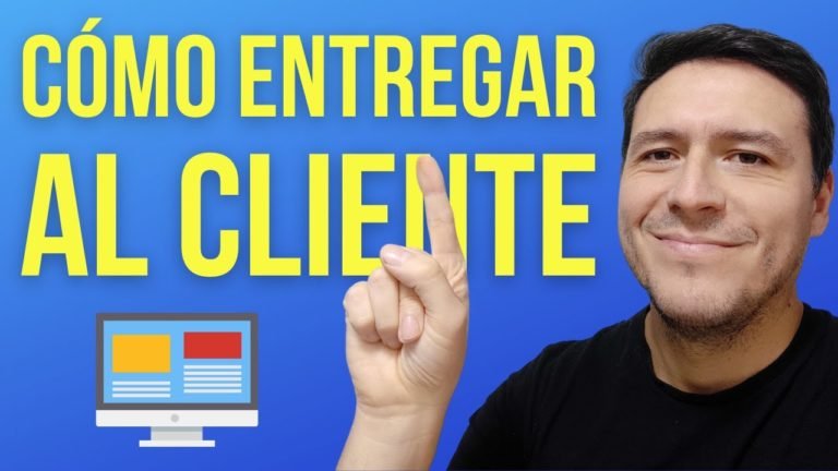 COMO ENTREGAR UNA PAGINA WEB AL CLIENTE