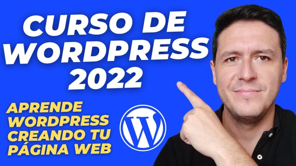 Curso de WordPress para Principiantes 2022 Lo mas importante en